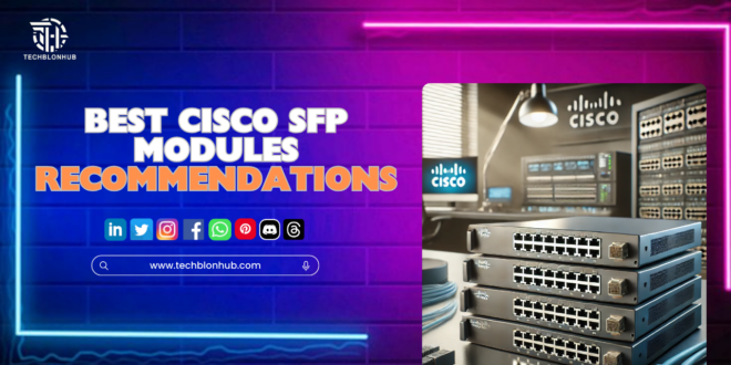A selection of Cisco SFP modules displayed for purchase, showcasing various models like the SFP-10G-SR and GLC-LH-SMD.