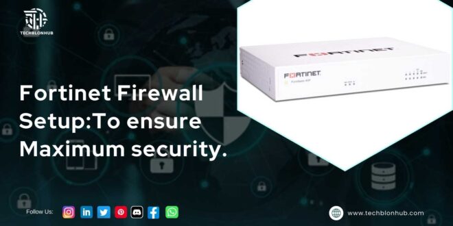 fortinet fire wall