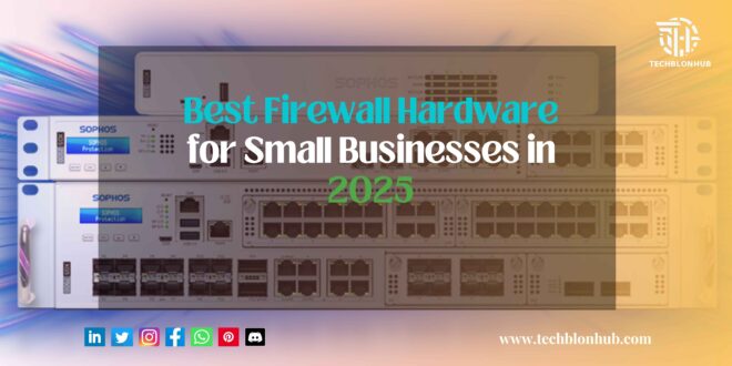 Best Firewall for Small Business