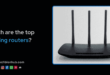 gaming routers for enhanced performance and connectivity.