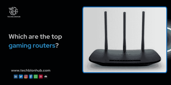 gaming routers for enhanced performance and connectivity.
