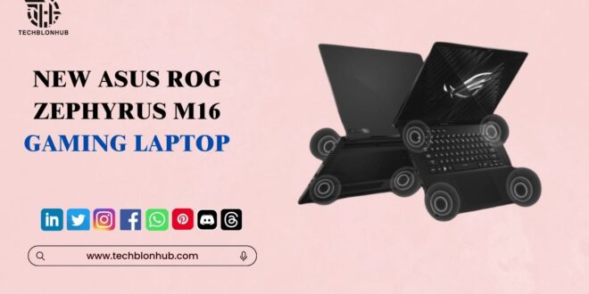 ASUS ROG Zephyrus M16 gaming laptop