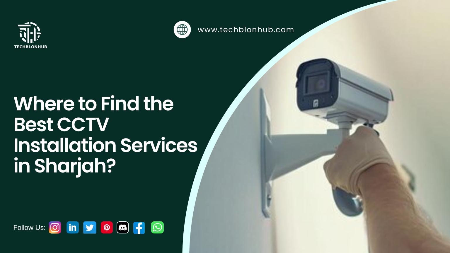 CCTV Installation Services in Sharjah